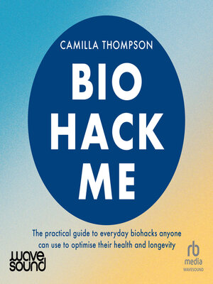 cover image of Biohack Me